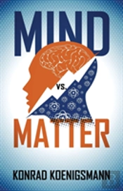 Mind Vs. Matter