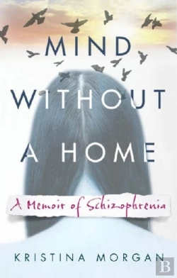 Bertrand.pt - Mind Without A Home : A Memoir Of Schizophrenia