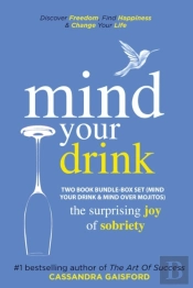 Mind Your Drink: The Surprising Joy Of S