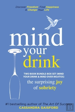 Bertrand.pt - Mind Your Drink: The Surprising Joy Of S