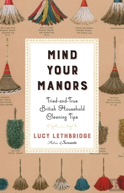 Bertrand.pt - Mind Your Manors: Tried-And-True British Household Cleaning Tips