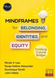 Mindframes For Belonging, Identities, And Equity