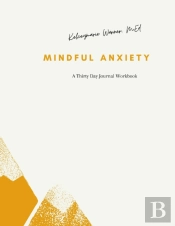 Mindful Anxiety