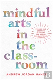 Mindful Arts In The Classroom