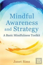 Mindful Awareness And Strategy