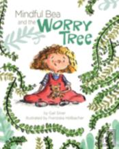 Mindful Bea And The Worry Tree
