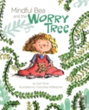 Mindful Bea And The Worry Tree