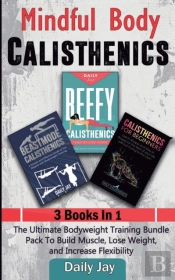 Mindful Body Calisthenics