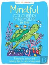 Mindful Colouring By Numbers For Kids