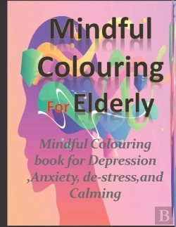 Bertrand.pt - Mindful  Colouring For Elderly