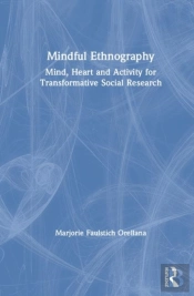 Mindful Ethnography