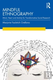 Mindful Ethnography
