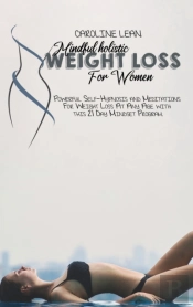Mindful Holistic Weight Loss For Women