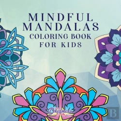 Bertrand.pt - Mindful Mandalas Coloring Book For Kids