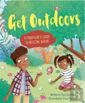 Mindful Me: Get Outdoors: A Mindfulness Guide To Noticing Nature