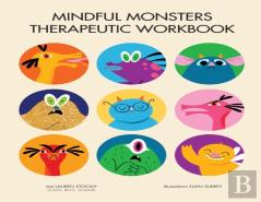 Mindful Monsters Therapeutic Workbook