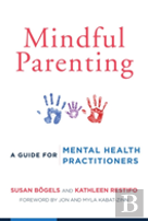 Mindful Parenting
