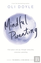 Mindful Parenting
