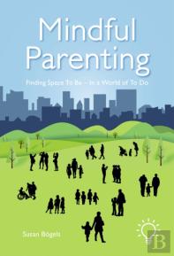Mindful Parenting