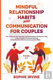 Mindful Relationship Habits And Communic