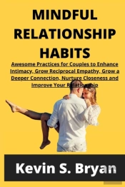 Mindful Relationship Habits