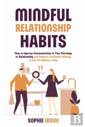 Mindful Relationship Habits