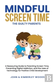 Mindful Screen Time