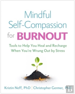 Bertrand.pt - Mindful Self-Compassion For Burnout