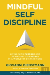 Mindful Self-Discipline: Living With Pur