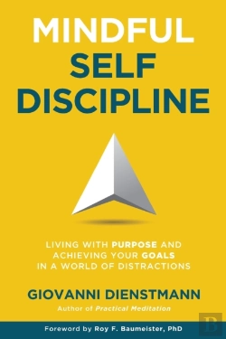 Bertrand.pt - Mindful Self-Discipline: Living With Pur