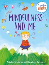 Mindful Spaces: Mindfulness And Me