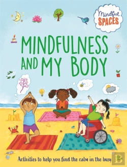 Bertrand.pt - Mindful Spaces: Mindfulness And My Body