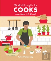 Mindful Thoughts For Cooks