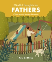 Mindful Thoughts For Fathers