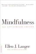Mindfulness, 25th Anniversary Edition