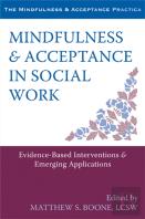 Mindfulness And Acceptance In Social Work
