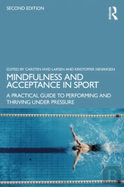 Mindfulness And Acceptance In Sport