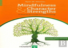 Mindfulness And Character Strengths