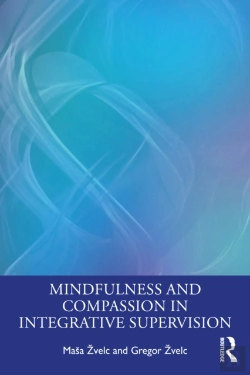 Bertrand.pt - Mindfulness And Compassion In Integrative Supervision