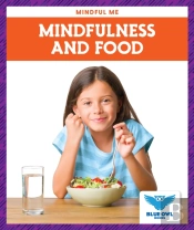 Mindfulness And Food