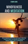 Mindfulness And Meditation