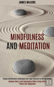 Mindfulness And Meditation