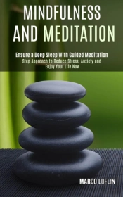 Mindfulness And Meditation