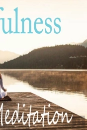 Mindfulness And Meditation