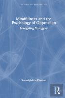 Mindfulness And The Psychology Of Oppression