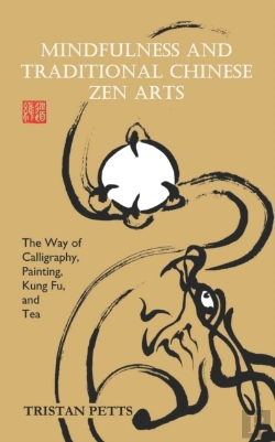 Bertrand.pt - Mindfulness And Traditional Chinese Zen Arts