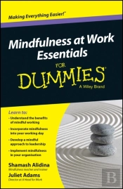 Mindfulness At Work Essentials For Dummies