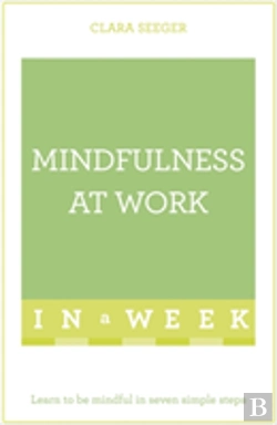 Bertrand.pt - Mindfulness At Work In A Week