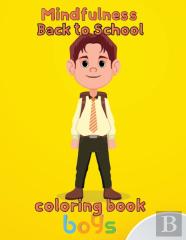 Mindfulness Back To School Coloring Book  Boys