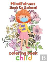Mindfulness Back To School Coloring Book  Child